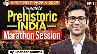 Complete Prehistoric India | Ancient History Marathon for UPSC 2027, 2028 | History | StudyIQ IAS