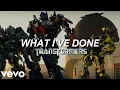 Download Lagu Linkin Park - What I've Done (TRANSFORMERS2007 MUSIC VIDEO Sub.Español)