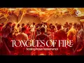 Download Lagu TONGUES OF FIRE - SOAKING PRAYER INSTRUMENTAL