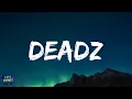 Download Lagu Migos - Deadz (feat. 2 Chainz) (lyrics)