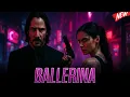 Lagu Ballerina (2026) 🔥 EN Español | Keanu Reeves | Nueva Película de Gran Éxito | Datos y Reseñas