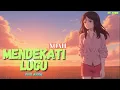 Lagu Mendekati Lugu MV Anime – Noah Versi Jepang + Lyric