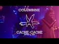 Columbine - Cache-Cache (Instrumental)