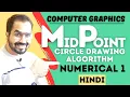 Mid Point Circle Drawing Algorithm Numerical 1 Explained in Hindi l Computer Graphics Series