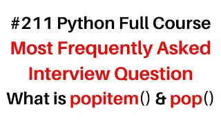 Python Full Course Dictionary Popitem Pop