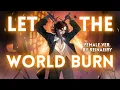 Download Lagu LET THE WORLD BURN (Female Ver.) || Chris Grey Cover by Reinaeiry