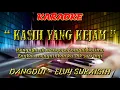 Download Lagu KASIH YANG KEJAM KARAOKE - DANGDUT - ELVI S - UGS - kalau belum tahu lagunya klik link pd Deskripsi
