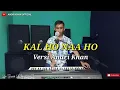 Download Lagu Terharu Melihat Andri Khan Nyanyi Lagu KAL HO NAA HO SYAHRUKH KHAN