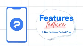Pocket Prep Features Feature App Tips