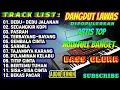 Lagu KOMPILASI LAGU-LAGU DANGDUT LAWAS DIPOPULERKAN ARTIS TOP SENIOR | FULL ALBUM DANGDUT LAWAS ARTIS