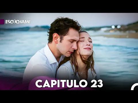 Download MP3 Escúchame Capitulo 23 (Doblado en Español) FULL HD
