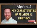 Key Characteristics of Polynomial Functions