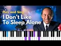 Download Lagu I DON'T LIKE TO SLEEP ALONE by Paul Anka - Piano Accompaniment Lesson