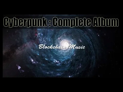Cyberpunk ( Complete Album )