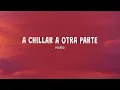 Vas a besar el suelo por Dios te lo juro - Pesado - A chillar a otra parte (Letra)