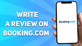 How to Write a Review on Booking com 2025