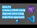 Step by step guide - Asp Net Core 5 0 C CRUD Operations EntityFramework Core code first approach