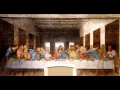 Leonardo Da Vinci s Hidden Music in The Last Supper Mousanz Interpretation