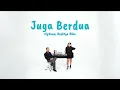 Timun Jelita - Juga Berdua (Video Lirik)
