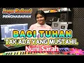 Download Lagu BAGI TUHAN TAK ADA YANG MUSTAHIL - COVER NUNI SARAH - LAGU ROHANI PENGHARAPAN HIDUP