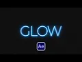 Create the Best Glow Effect Glow Anything in After Effects Tutorial