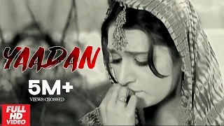 Yaadan (Full Video) | LOVELY NIRMAN & PARVEEN BHARTA | Amar Audio | New Punjabi Songs 2019