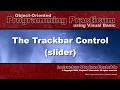 OOP Programming VB - 06F The TrackBar Control