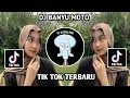 DJ SAMPAI KAPAN KAN KAU BUKTIKAN - DJ BANYU MOTO TIK TOK TERBARU