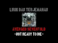 Lagu Not Ready To Die - Avenged Sevenfold (lirik terjemahan)