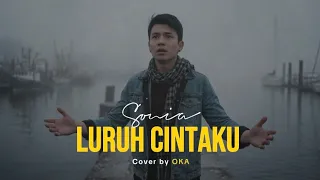 sonia luruh cintaku cover by oka 