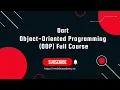 Flutter Dart Object-Oriented Programming OOP - Full Course