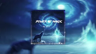 power of magic mr wolf