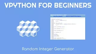 VPython for Beginners 20 - Random Integer Generator