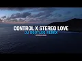 Download Lagu DJ Control X Stereo Love Slowed (DJ Bootleg Remix) [Instrumental Remake]