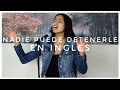 Nadie Puede Detenerle in English by Grace Rodriguez cover en Ingles