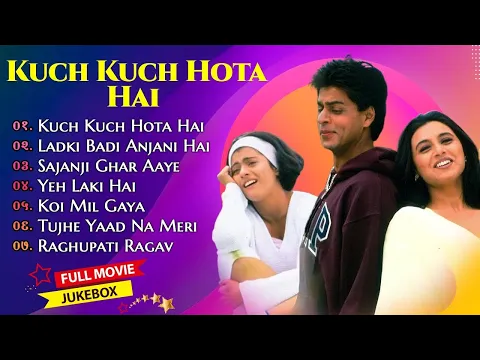 Download MP3 Kuch Kuch Hota Hai Movie All Songs || Shahrukh Khan \u0026 Kajol \u0026 Rani Mukherjee||MUSICAL WORLD||