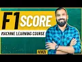 F1 Score Explained in Hindi l Machine Learning Course