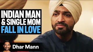 Indian Man and Single Mom FALL IN LOVE - Unlikely Romances E02 | Dhar Mann Studios