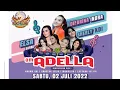 Download Lagu LIVE GOFUN TERBARU 2 JULY 2022 OM.ADELLA