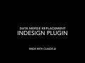 InDesign Data Merge Replacement Script