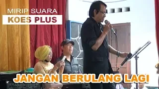 suara bapak ini sangat mirip dengan vokalis koes plus