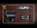 Triumph - Lay It On The Line (Official Audio) - from the album "CLASSICS"