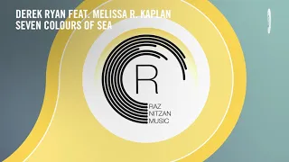 Seven Colours Of Sea √ Lyrics √ Derek Ryan feat. Melissa R Kaplan