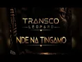 Transco Léopard - Nde Na Tingamo ( Audio Officiel)