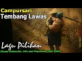 Lagu Pilihan Campursai Tembang Lawas Terpopuler Sepangjang Masa