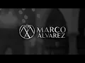 (LETRA) SI NO TE HUBIERAS IDO - Marco Álvarez (Lyric Video)