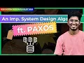 Understanding PAXOS A Distributed Consensus Algorithm