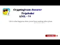 Cryptogram Tripledot Level 71 to 80 Answers Cryptogram Tripledot Answer Go Answer