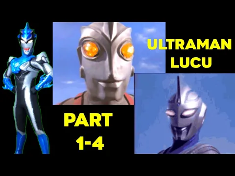 Download MP3 Gabungan Ultraman Lucu part 1- 4. Ultraman Funny😂😂