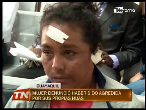 Mujer denunció haber sido agredida por sus propias hijas